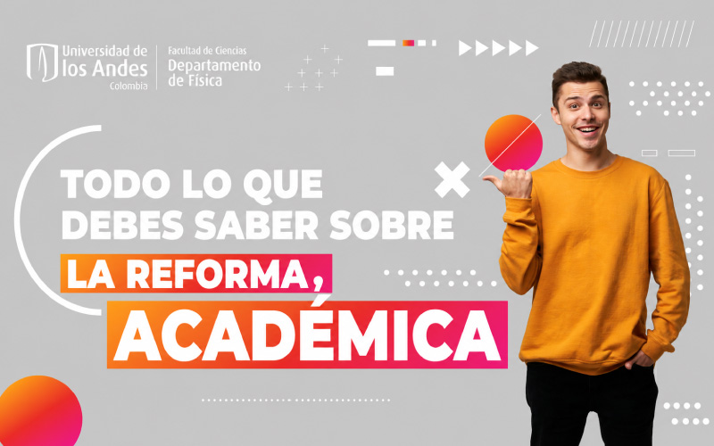 Reforma académica Física Uniandes