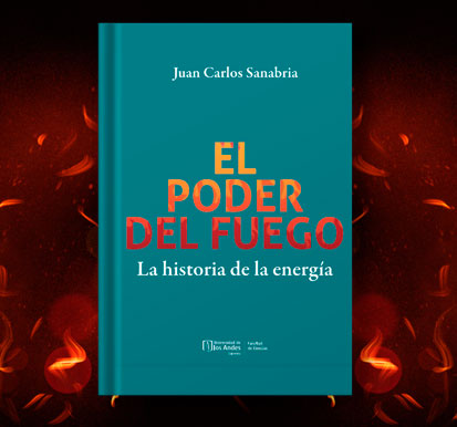 El poder del fuego: El nuevo libro que te llevará a través de la historia de la energía