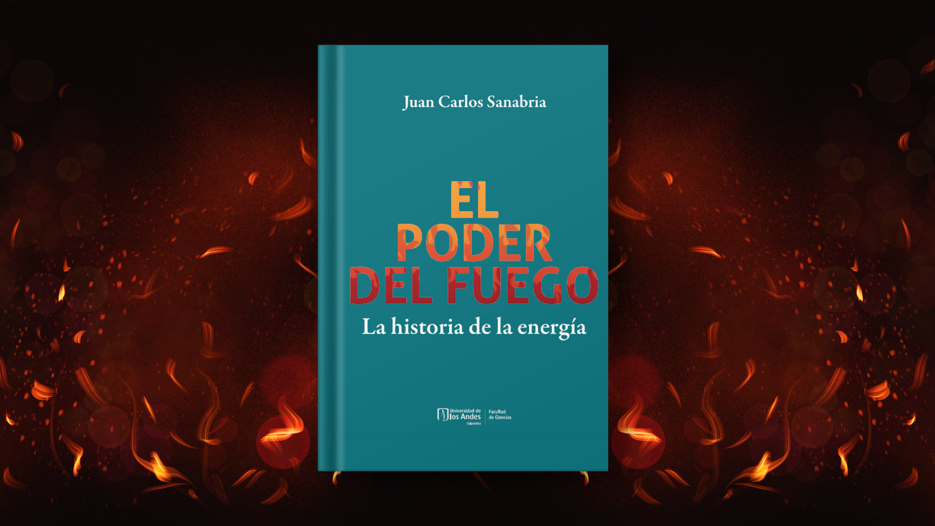 El poder del fuego