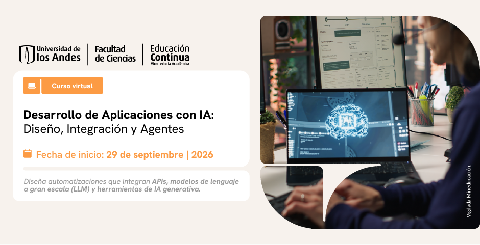 Desarrollo de Aplicaciones con IA: Diseño, Integración y Agentes